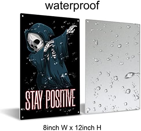 Inspirational Stay Positive Positive Skull Tin Sign Home Wall Decor 8 x 12 polegadas positiva de esqueleto de