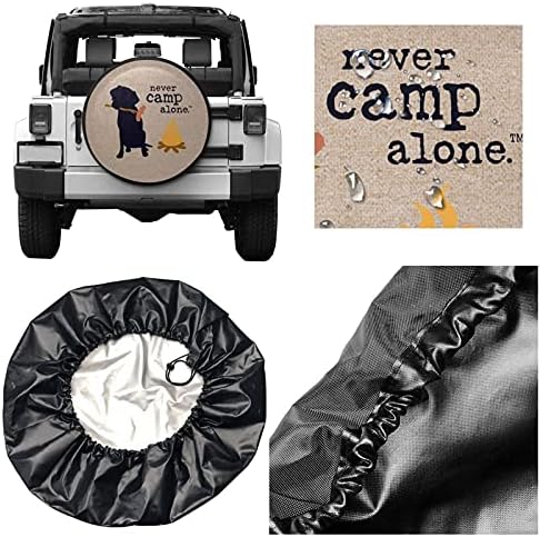 NUNCA acampamento sozinha cachorro pneu sobressalente capa de poeira à prova de poeira universal para RV SUV Trailer Jeep Wrangler e muitos veículos 14 15 16 17 polegadas