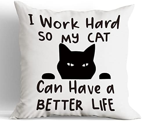 Eu trabalho duro para que meu gato possa ter uma vida melhor e engraçada espreitando a capa do travesseiro