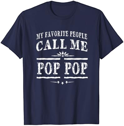 Minhas pessoas favoritas me chamam de camiseta pop pop pop pop masculino