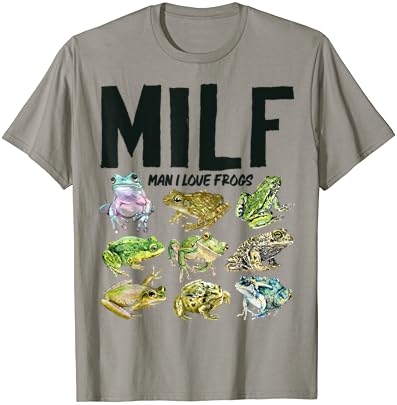 Milf Man, eu amo camiseta anfíbia de sapos