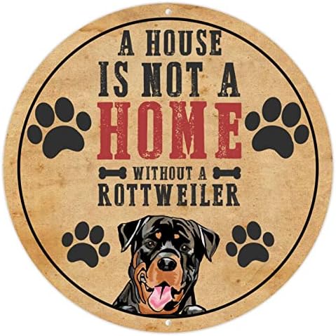 Funny Metal Dog Sign Uma casa não é uma casa sem um cabide rústico de porta de cachorro Rottweiler Round Round Pet