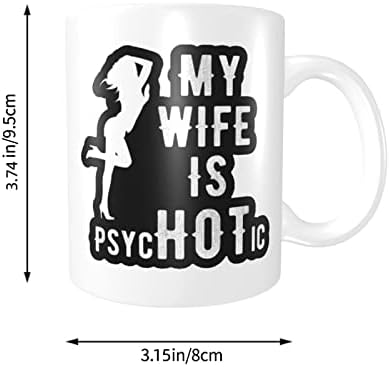 Minha esposa é uma copa de cerâmica de aniversário da caneca de café psicótica para Festival de