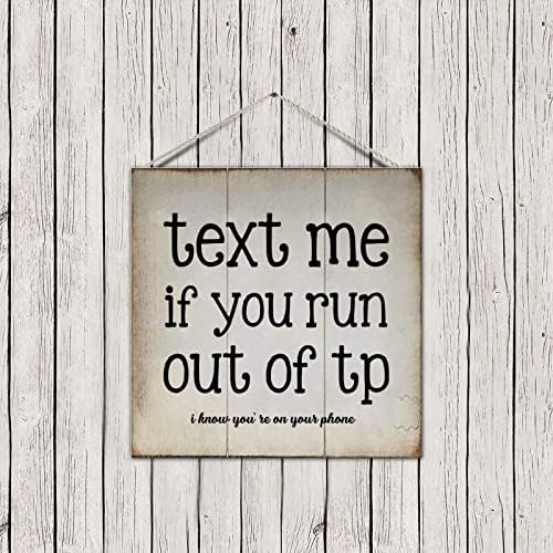 Paletes de banheiro engraçado Met mensagem de texto, se você ficar sem papel higiênico de madeira