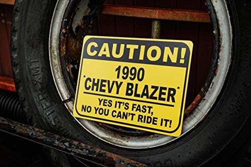 1990 90 Chevy Blazer Cuidado Sinal rápido do carro, sinal de novidade de metal, decoração de