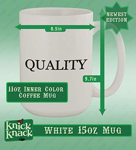 Presentes Knick Knack, é claro que estou certo! Eu sou um Roaten! - Caneca de café cerâmica de 15 onças, branco